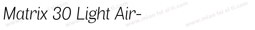 Matrix 30 Light Air字体转换